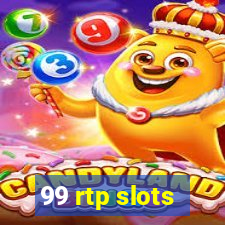 99 rtp slots